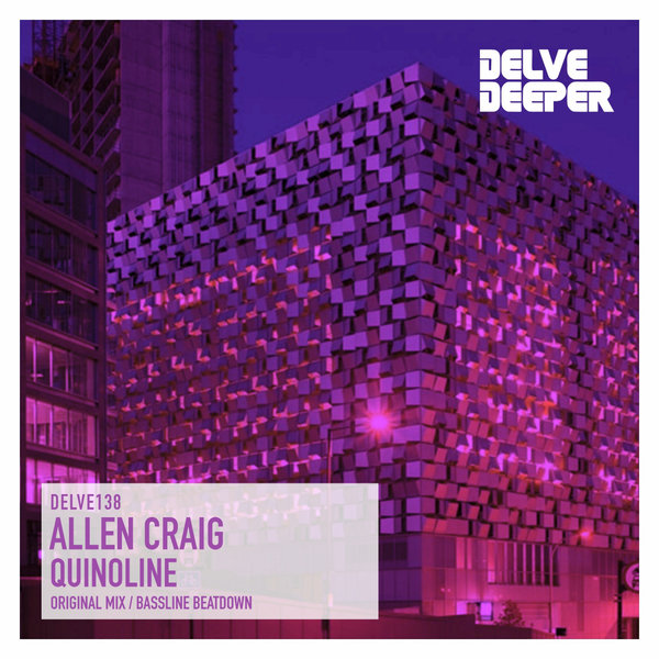 Allen Craig - Quinoline [DELVE138]